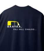 Baaya, Pali Hill Chaloo...